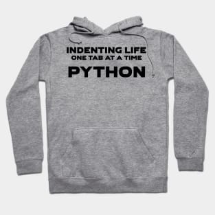 Indenting Life One Tab At A Time Programming Hoodie